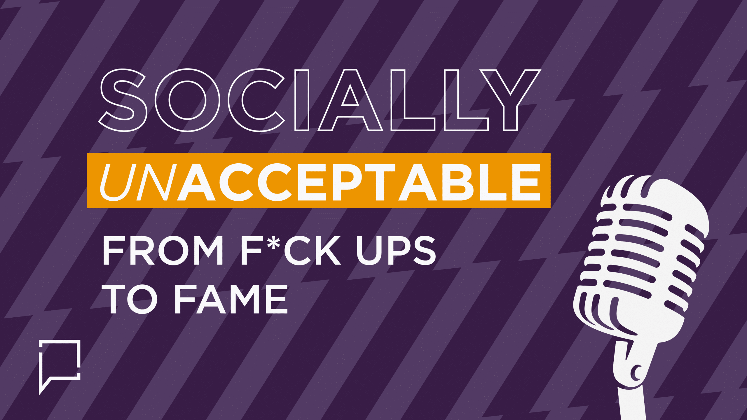 Celebrating Professional Missteps: Introducing “Socially Unacceptable” – My New Podcast
